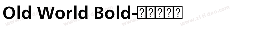 Old World Bold字体转换